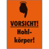 Verpackungsetikett VORSICHT! Hohlkörper