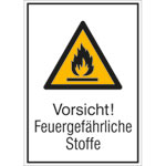 Warn-Kombischild Vorsicht! Feuergefährliche Stoffe