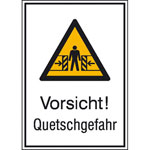 Warn-Kombischild Vorsicht! Quetschgefahr