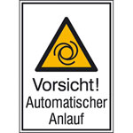 Warn-Kombischild Vorsicht! Automatischer Anlauf