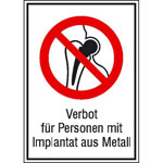 Verbots-Kombischild Verbot für Personen mit Implantaten..