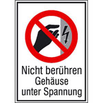 Verbots-Kombischild Nicht berühren, Gehäuse unter Spannung