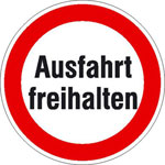 Hinweisschild für Ausfahrten Ausfahrt freihalten