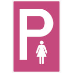 Parkplatzschild Symbol: P, Symbol: Frauen