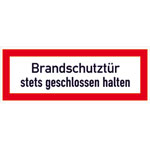 Brandschutzschild - nachleuchtend Brandschutztür stets geschlossen halten