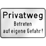 Hinweisschild zur Grundbesitzkennzeichnung Privatweg - Betreten auf eigene Gefahr!