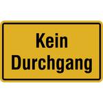 Hinweisschild zur Grundbesitzkennzeichnung Kein Durchgang