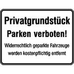 Hinweisschild zur Grundbesitzkennzeichnung Privatgrundstück - Parken verboten