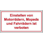 Hinweisschild für Gewerbe und Privat Einstellen von Motorrädern, Mopeds und