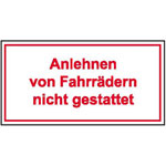 Hinweisschild für Gewerbe und Privat Anlehnen von Fahrrädern nicht gestattet