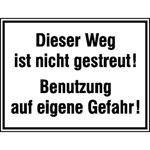 Hinweisschild für Wald- und Freizeitanlagen Dieser Weg ist nicht gestreut!