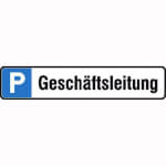 Parkplatzschild Symbol: P, Text: Geschäftsleitung