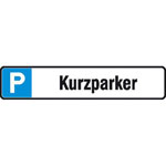 Parkplatzschild Symbol: P, Text: Kurzparker