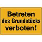 Hinweisschild zur Grundbesitzkennzeichnung Betreten des Grundstücks verboten