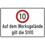 Verkehrsschild / Betriebs- und Privatkennzeichnung Auf dem Werksgelände gilt die StVO