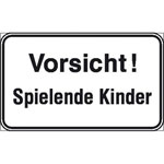 Hinweisschild für Tankanlagen und Garagen Vorsicht! Spielende Kinder