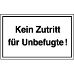 Hinweisschild zur Betriebskennzeichnung Kein Zutritt für Unbefugte!