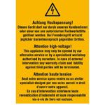 Warn-Kombischild Achtung Hochspannung! Dieses Gerät darf nur durch