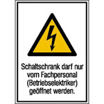 Warn-Kombischild Schaltschrank darf nur von Fachpersonal