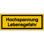 Warn-Zusatzschild Hochspannung Lebensgefahr