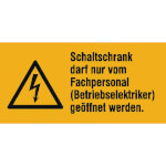 Warn-Kombischild Schaltschrank darf nur von Fachpersonal