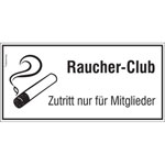 Hinweisschild für Gewerbe und Gastronomie Raucher-Club Zutritt nur für Mitglieder