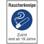 Hinweisschild für Gewerbe und Gastronomie Raucherkneipe Zutritt erst ab 18 Jahre