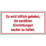 Hinweisschild - Gewerbe und Privat Es wird höflich gebeten, die sanitären