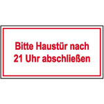 Hinweisschild für Gewerbe und Privat Bitte Haustür nach 21 Uhr abschließen