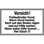 Hinweisschild zur Grundbesitzkennzeichnung Vorsicht! Freilaufender Hund.