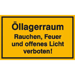 Hinweisschild zur Betriebskennzeichnung Öllagerraum Rauchen, Feuer u. offenes Licht