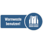 Hinweisschild Warnweste benutzen