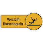 Hinweisschild Vorsicht Rutschgefahr