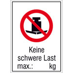 Verbots-Kombischild Keine schwere Last,  max.:   kg