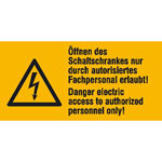 Warn-Kombischild auf Bogen Öffnen des Schaltschrankes nur durch autorisiertes