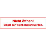 Sicherheitssiegel Nicht öffnen! Siegel darf nicht zerstört werden