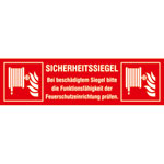 Sicherheitssiegel für Schutzschränke, für Löschschläuche Text: Bei beschädigtem Siegel bitte die Funktionsfähigkeit