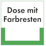 Abfallkennzeichnung - Textschild Dosen mit Farbresten