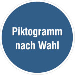 Gebotsschild Piktogramm nach Wahl