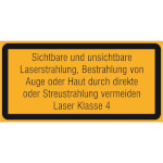 Warn-Zusatzschild / Laserkennzeichnung Sichtb. u. unsichtb. Laserstahl. Bestrahl. v. Auge