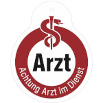 Hinweisschild für Kraftfahrzeuge Achtung Arzt im Dienst, weiß/rot/schwarz