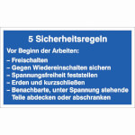 Hinweisschild 5 Sicherheitsregeln