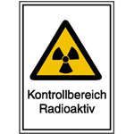 Warn-Kombischild / Strahlenschutz Kontrollbereich Radioaktiv