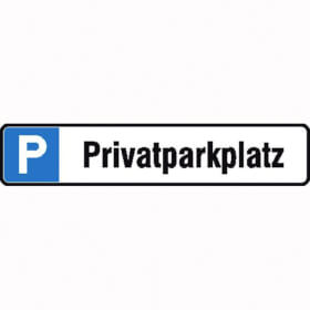 Parkplatzschild Symbol: P, Text:  Privatparkplatz