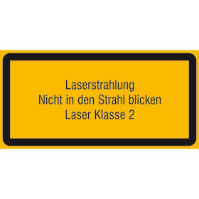 Warn - Zusatzschild - Laserkennzeichnung Laserstrahlung Nicht in den Strahl blicken,  Laser Klasse 2