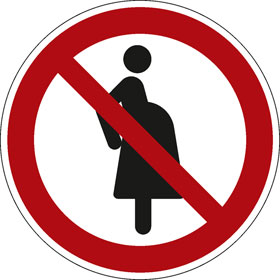 Verbotsschild Fr schwangere Frauen verboten