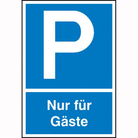 Parkplatzschild Symbol: P, Text:   Nur für Gäste